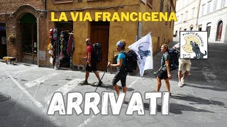 ARRIVATI!! La Via Francigena da Monteriggioni a Siena