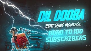 "Dil dooba" best edit beat sync Montage |Pubg best edit | made on Android | Road to 100 subscribers
