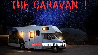 3 SCARY CARAVAN HORROR STORIES