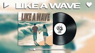 지니어스 뚜기 - Like A Wave (파도처럼)