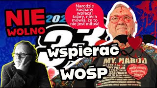 nie wolno wspierać WOŚP, bo to zło w czystej postaci