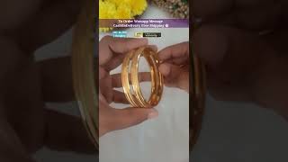 To Order Watsapp Message 95973 80489 With id s98 or screen shot #gold #bangles