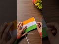 independence day craft 🇮🇳 paper indian flag independenceday art papercraft shorts trending diy