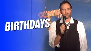 Birthdays Stand Up Comedy