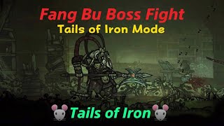 Fang Bu Boss Fight - Tails of Iron