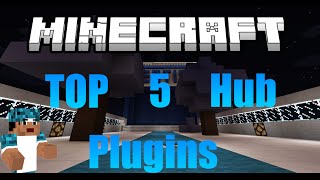 Top Five Hub Plugins // Minecraft
