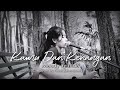 Maudy Ayunda - Kamu dan Kenangan (Cover) by Tacullele