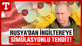 Rus Medyasından İngiltere’ye Nükleer Gönderme! Londra’da Olacakları Simülasyonla Gösterdiler!