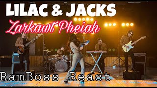 Lilac & Jacks - Zarkawt Pheiah // RamBoss React