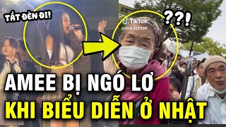 Thực hư AMEE bị khán giả Nhật Bản ngó lơ khi biểu diễn?