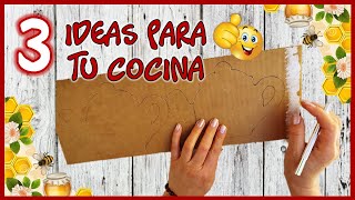 3 IDEAS ÚTILES PARA TU COCINA - Manualidades para la cocina - Crafts for the kitchen with recycling