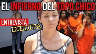 Sobrevivir al Infierno: Testimonio de una Ex Prisionera del Topo Chico | DOCUMENTAL DETRÁS DEL MURO