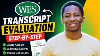 How to Get Your WES Transcript Evaluation Right – Avoid These Pitfalls