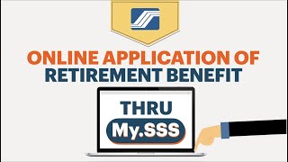 #SSSApproved | How to apply for SSS Retirement Benefit thru My.SSS