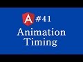Angular 2 Tutorial -  41 - Animation Timing