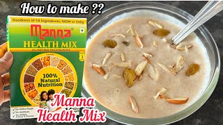 Manna Health Mix Recipe | Manna Health Mix | Manna Health Mix Review