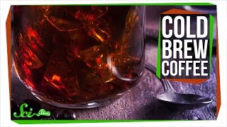 Why Does Cold Brew Coffee Taste Better?