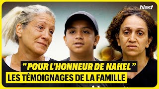 « POUR L’HONNEUR DE NAHEL » : LES TÉMOIGNAGES DE LA FAMILLE