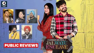 Jalwayu Enclave Public Movie Review | First Day First Show | Gurjazz, Monica Sharma, Mintu Kapa