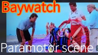 Baywatch paramotor scene ( teach you the basics in 5mins lol )