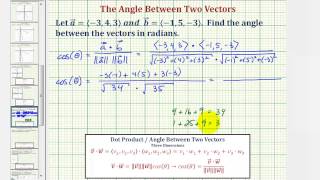 Ex: Find the Angle Between Two Vectors in Three Dimensions