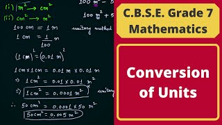 Conversion of Units || Mensuration || C.B.S.E. Grade 7 Mathematics