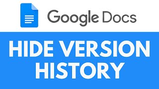How To Hide Version History in Google Docs | Hide Edits and Revisions | Google Docs Tutorial