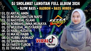 DJ SHOLAWAT LANGITAN TERBARU 2024 FULL ALBUM - COCOK UNTUK HAJATAN | SLOW BASS X HADROH GLERITY