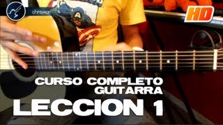 Cómo tocar Guitarra Principiantes "LECCIÓN 1" (HD) Guitarra Acústica CURSO COMPLETO - Christianvib