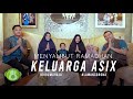 Menyambut Ramadhan - Keluarga ASIX  (Official Music Video)