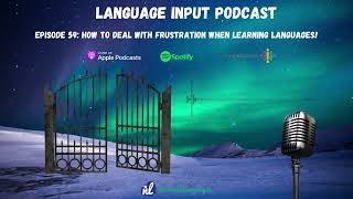 How to Deal with Frustration when Learning LANGUAGES❗ (Podcast #59)