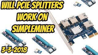 Will Pcie Splitters work on SMOS simpleminer