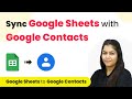 Sync Google Sheets with Google Contacts | Google Sheets to Google Contacts