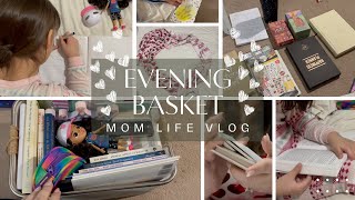 upgrading our evening routine by transitioning the morning baskets into EVENING BASKETS // mini vlog