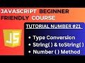 Type Conversion in JavaScript | JavaScript Tutorial-21 for Beginners