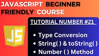 Type Conversion in JavaScript | JavaScript Tutorial-21 for Beginners