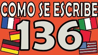 Como se Escribe el Número 136