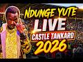 NDUNGE YUTE SHUTS DOWN CASTLE TANKARD 2026 🔥 PERFORMANCE 🔥