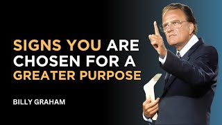 Signs You Are Chosen for a Greater Purpose Speech Billy Graham