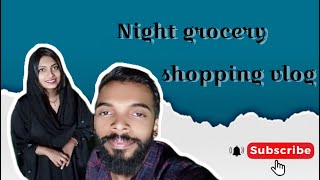 രാത്രിയിലെ ഒരു ഗ്രോസറി ഷോപ്പിംഗ് 🛍️🛒 #night #shopping #subscribe #share #like