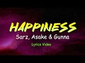 Sarz - Happiness Feat. Asake & Gunna (Official Lyrics Video)