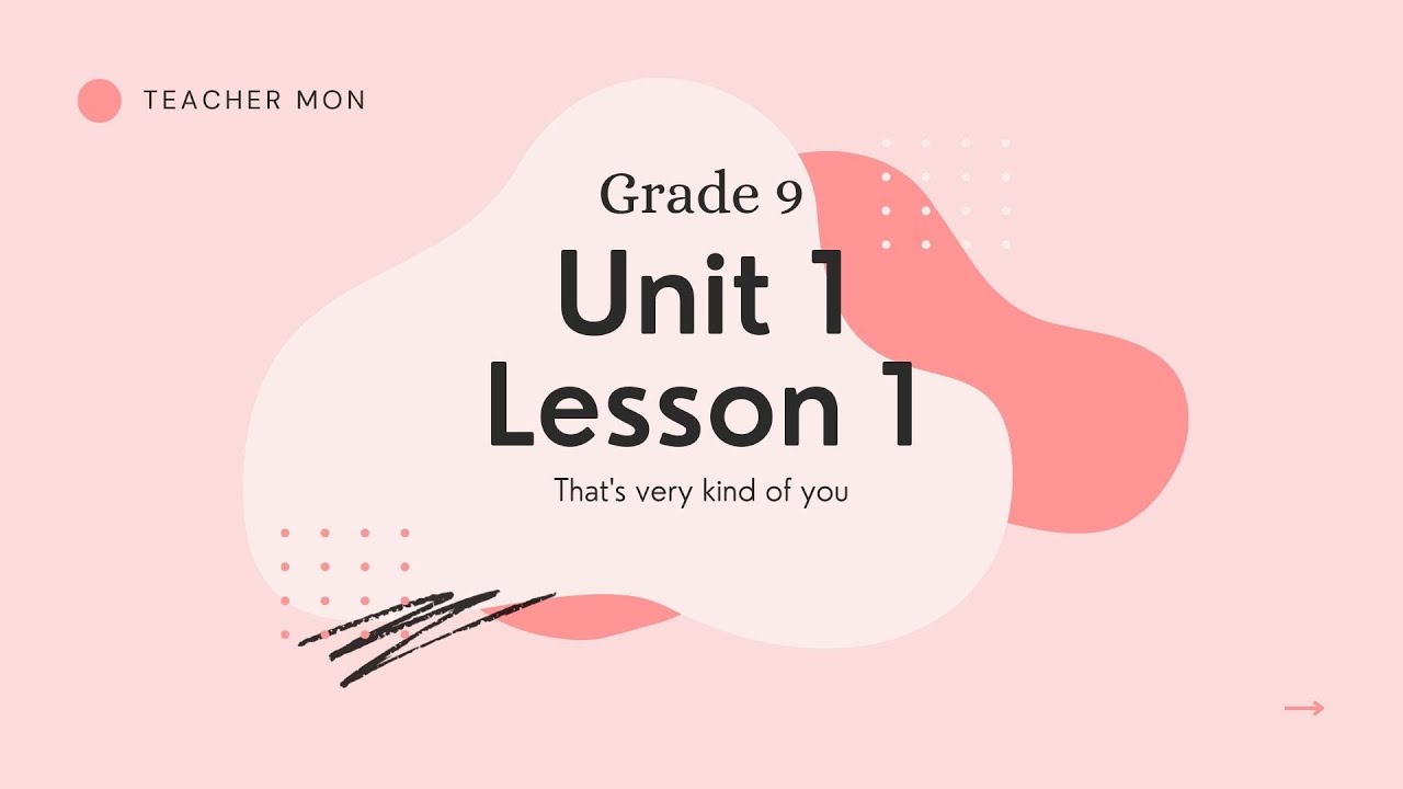 Grade 9 Unit 1 Lesson 1 Youtube