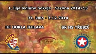 31. kolo (3.12.2014) Dukla Jihlava - SK HS Třebíč