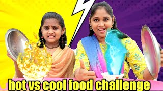 hot vs cold food challenge | Funny challenge in Tamil | Indian food challenge | Monika Prabhu