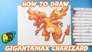 How to Draw Gigantamax Charizard!!!