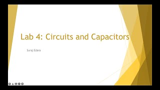 GaTech PHYS 2212 Lab 4 - Circuits and Capacitors