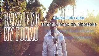 KARAOKE Rakaieko ny fonao Tsota prod by #hzs_\u0026_Maidi'ar