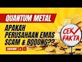 Apakah Quantum Metal Aman?? Cek 10 FAKTA Tentang Quantum Metal Yang Wajib Diketahui