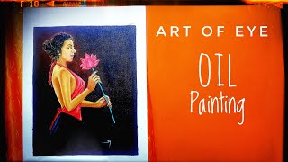 Oil painting | Art of Eye| ഓയിൽ പെയിൻ്റിഗ്