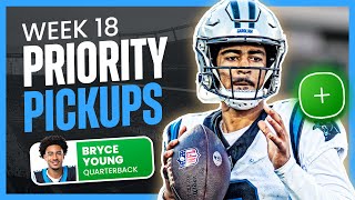 Top 7 Fantasy Football Waiver Wire Pickups for Week 18 | Priority Adds to WIN Your Title! (2024)